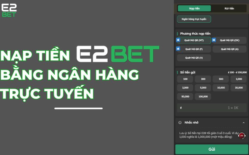 Hướng dẫn các bước nạp tiền E2BET bằng phương thức ngân hàng trực tuyến