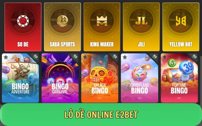 Lô Đề Online E2BET là gì?