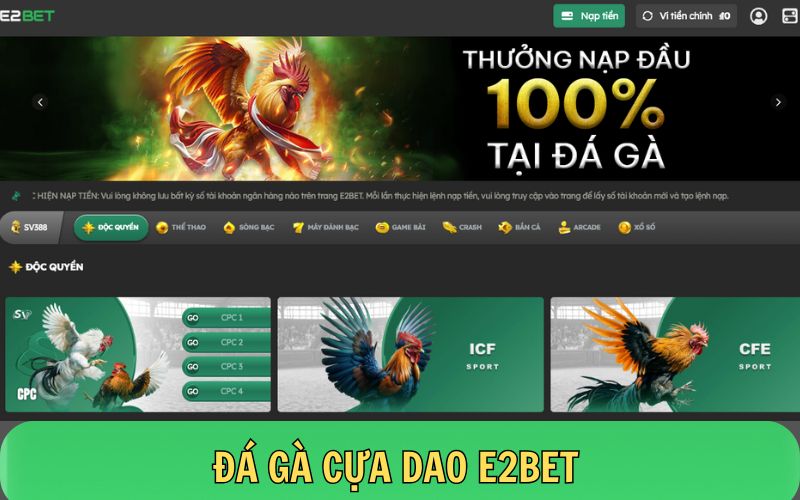 Giới thiệu về đá gà cựa dao tại nhà cái E2BET