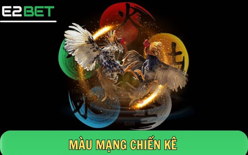 Những màu mạng chiến kê phổ biến